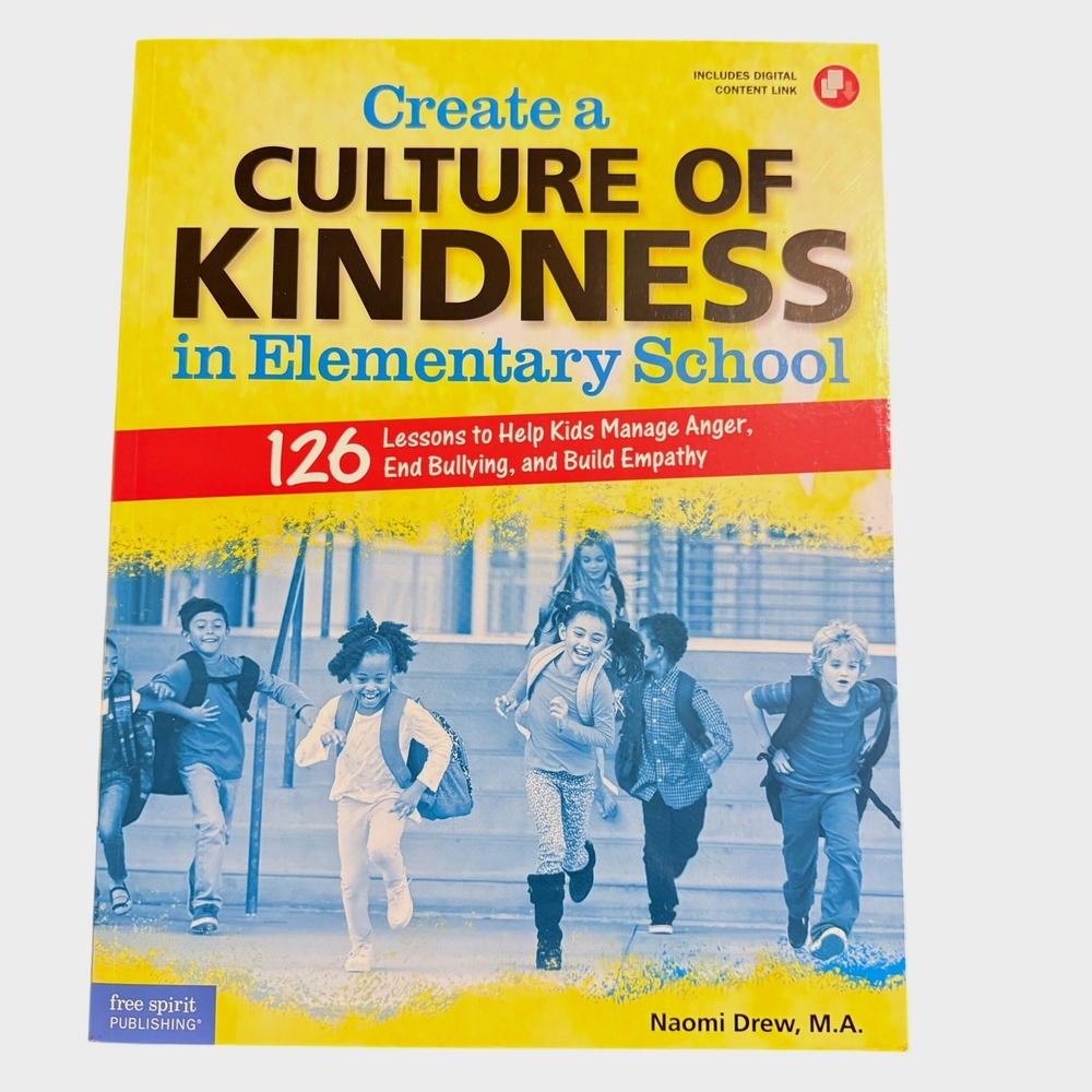 Create a Culture of Kindness in Elementary School Book 126 Lessons